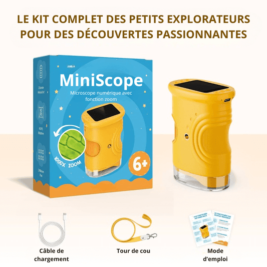 MiniScope™ — Pour les petits curieux aux grands yeux